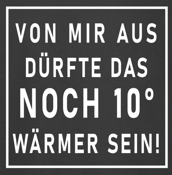 "10° wärmer" T-Shirt unisex schwarz